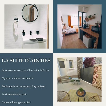 La Suite D'Arches Charleville-Mézières المظهر الخارجي الصورة